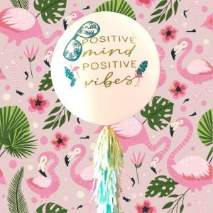 Positive Mind Positive Vibes – Jumbo Balloon