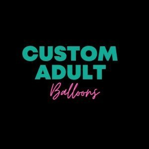 Custom Adult Balloons
