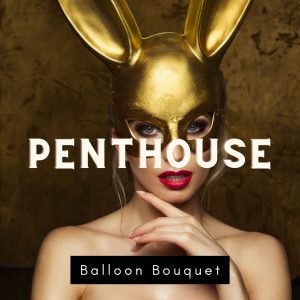 Custom Balloon Bouquet – Penthouse